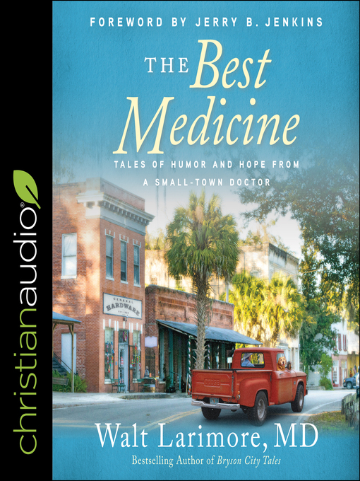 Title details for The Best Medicine by Walt Larimore, MD - Wait list